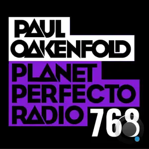Paul Oakenfold - Planet Perfecto 768 (2025-07-21)