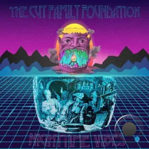 The Cut Family Foundation - Nighttime Vibes (2025)