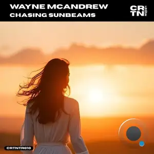 Wayne Mcandrew - Chasing Sunbeams (2025)