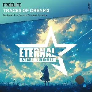 Freelife - Traces Of Dreams (2025)