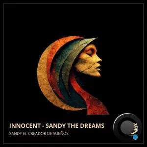 Sandy El Creador De Sueños - Innocent - Sandy The Dreams (2025)
