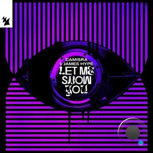Camisra & James Hype - Let Me Show You (2025)