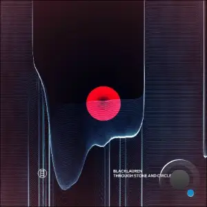 Blacklauren - Through Stone and Circle (2025)