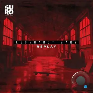 Leonhardt März - Replay (2025)