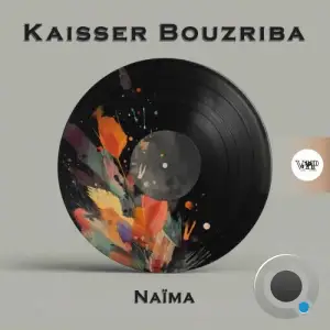 Kaisser Bouzriba - Naïma (2025)