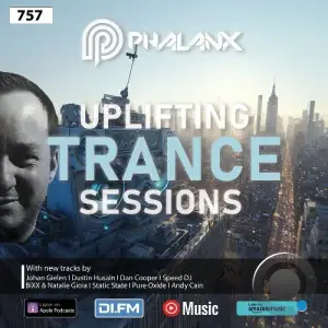 Dj Phalanx - Uplifting Trance Sessions Ep. 757 (2025-07-22)