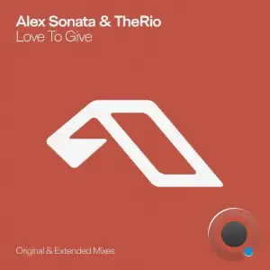 Alex Sonata & Therio - Love To Give (2025)