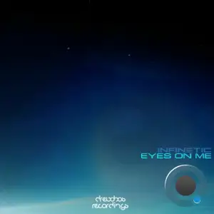 Infinetic - Eyes On Me (2025)