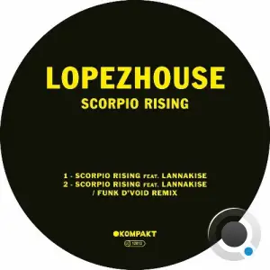 Lopezhoüse ft. Lannakise - Scorpio Rising (2025)
