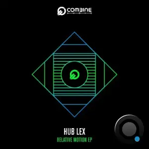 Hub Lex - Relative Motion (2025)