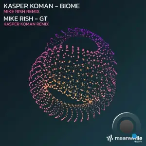 Kasper Koman - Kasper Koman - Biome / Mike Rish - GT (Remixes) (2025)