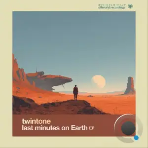 Twintone - Last Minutes On Earth (2025)