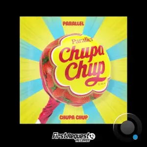 Parallel - Chupa Chup (2025)