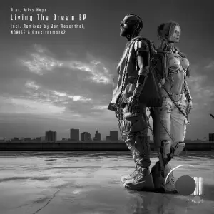 Alar, Miss Hope - Living the Dream (Incl. Remixes by Jan Rosenthal, Noøise & Questionmark2) (2025)