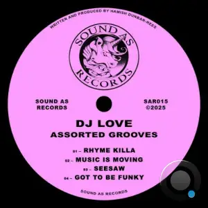 DJ Love - Assorted Grooves (2025)