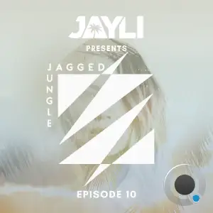 Jayli - Jagged Jungle 008 (2025-07-22)
