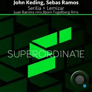 John Keding & Sebas Ramos - Serilia + Lemizar (2025)