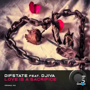 Difstate ft. Djiva - Love Is a Sacrifice (2025)