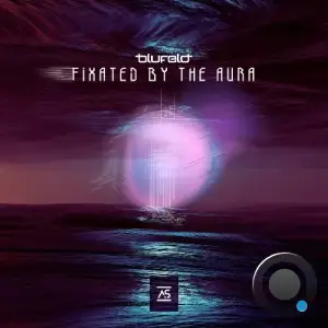 Blufeld - Fixated by the Aura (2025)