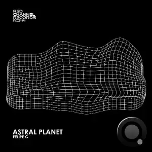 Felipe G - Astral Planet (2025)