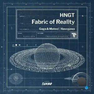 HNGT - Fabric of Reality (2025)
