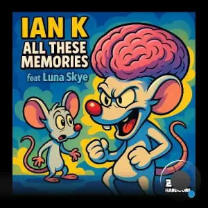 Ian K feat Luna Skye - All These Memories (2025)
