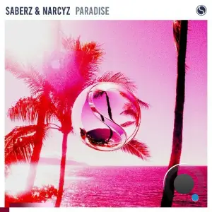 SaberZ & Narcyz - Paradise (2025)