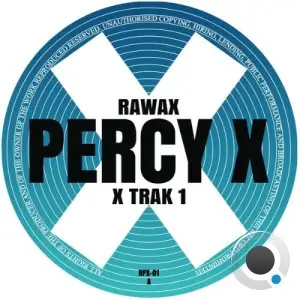 Percy X - X Trax 1 And 2 (2025)