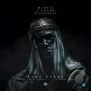 Marnik x F.Charm x Discordia - Baba Vanga (Techno Extended Mix) (2025)