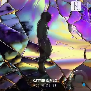 Kutyer & Yakir Pilo - Not Hide (2025)