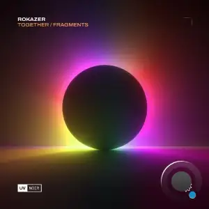 Rokazer - Together / Fragments (2025)
