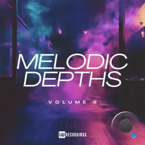 Melodic Depths, Vol. 06 (2025)