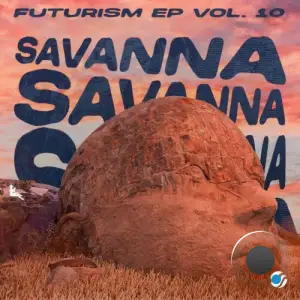 Shadu - Futurism EP Vol. 10: Savanna (2025)