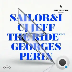 Sailor & I x Cj Jeff ft. Georges Perin - The Ride (2025)