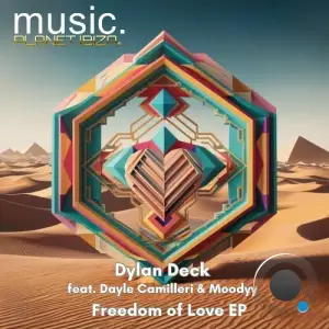 Dylan Deck - Freedom Of Love (2025)