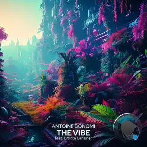 Antoine Bonomi - The Vibe (2025)
