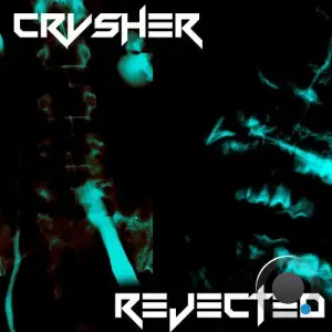 CRVSHER - Rejected (2025)