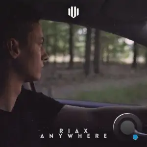 Riax - Anywhere (2025)