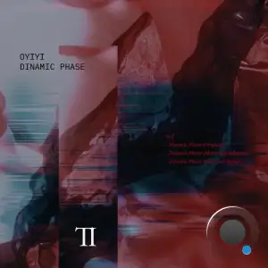 Oyiyi - Dinamic Phase (2025)