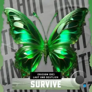 Ericson (DE) and Laut und Deutlich - Survive (2025)