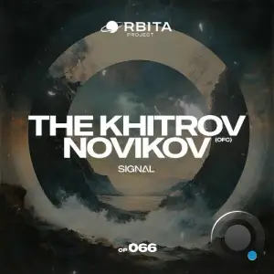 The Khitrov, Novikov (ofc) - Signal (2025)