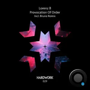 Lorenz B - Provocation Of Order (2025)