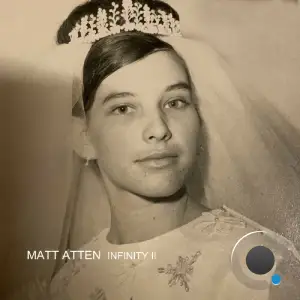 Matt Atten - Infinity II (2025)
