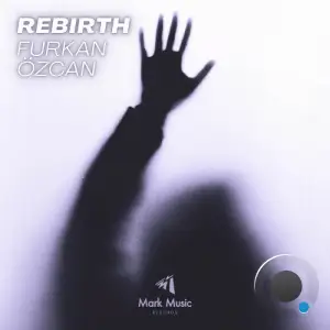 Furkan Ozcan - Rebirth (2025)
