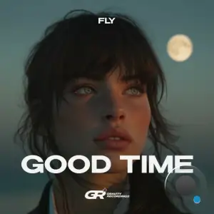 Fly - Good Time (2025)