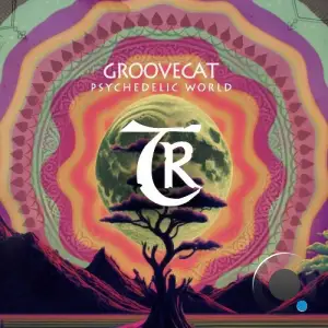 Groovecat - Psychedelic World (2025)