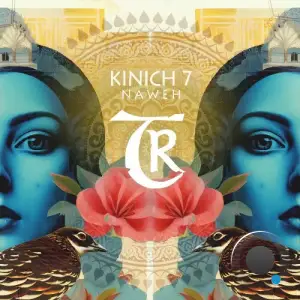 Kinich 7 - Naweh (2025)