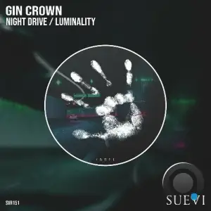 Gin Crown - Night Drive / Luminality (2025)