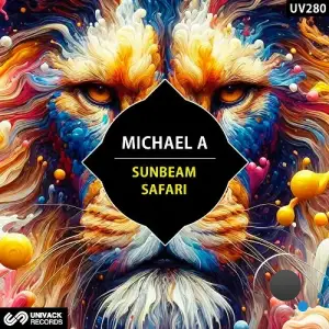 Michael A - Sunbeam / Safari (2025)