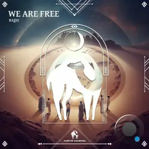 Bajjo - We Are Free (2025)